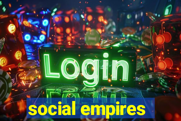 social empires